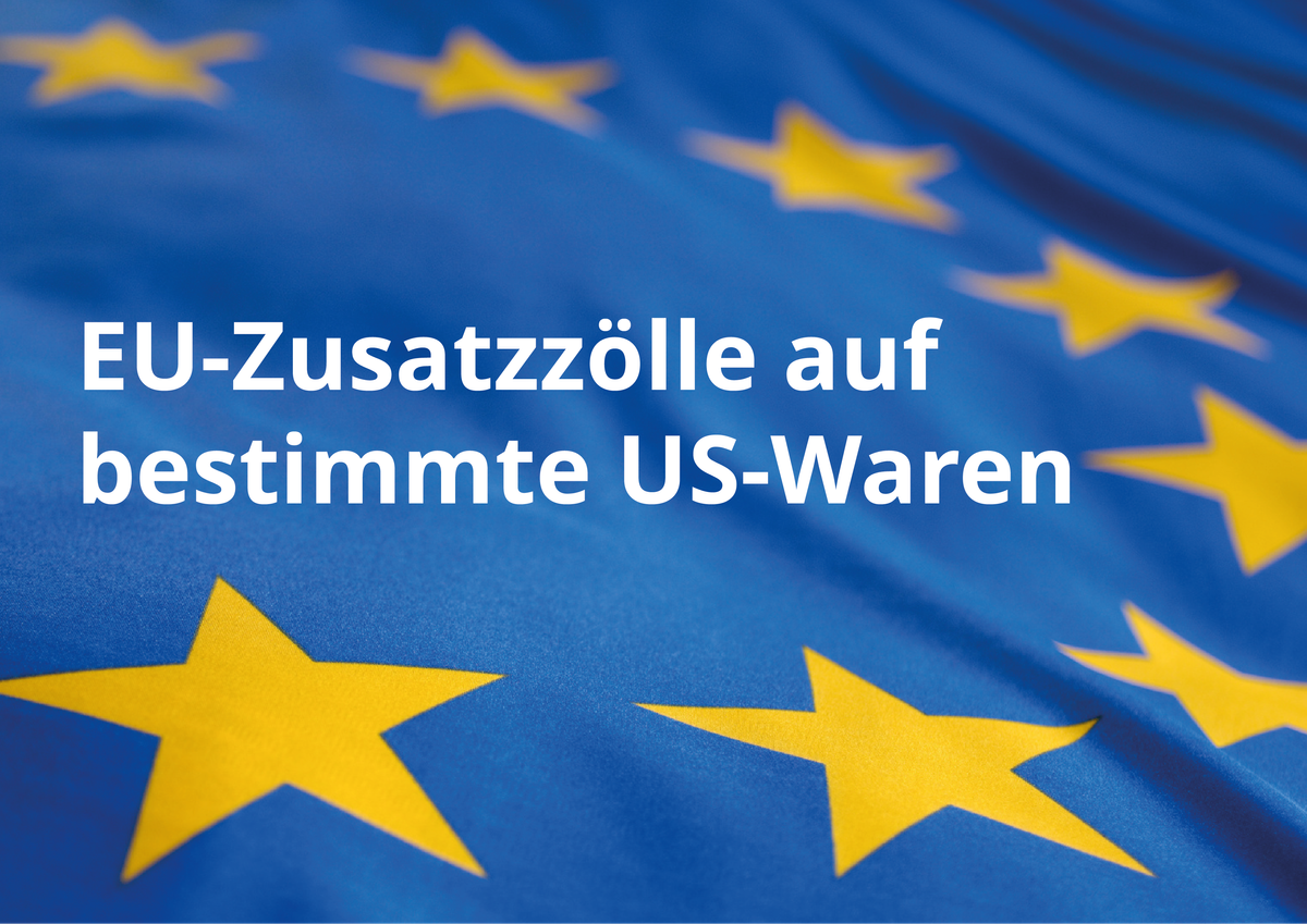 EU-Zusatzzölle auf bestimmte US-Waren